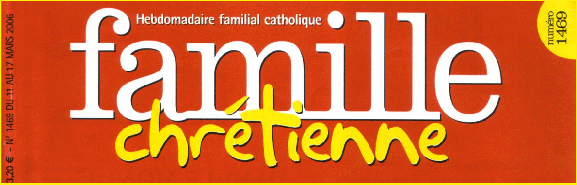 Cliquez ici pour lire FAMILLE CHRETIENNE